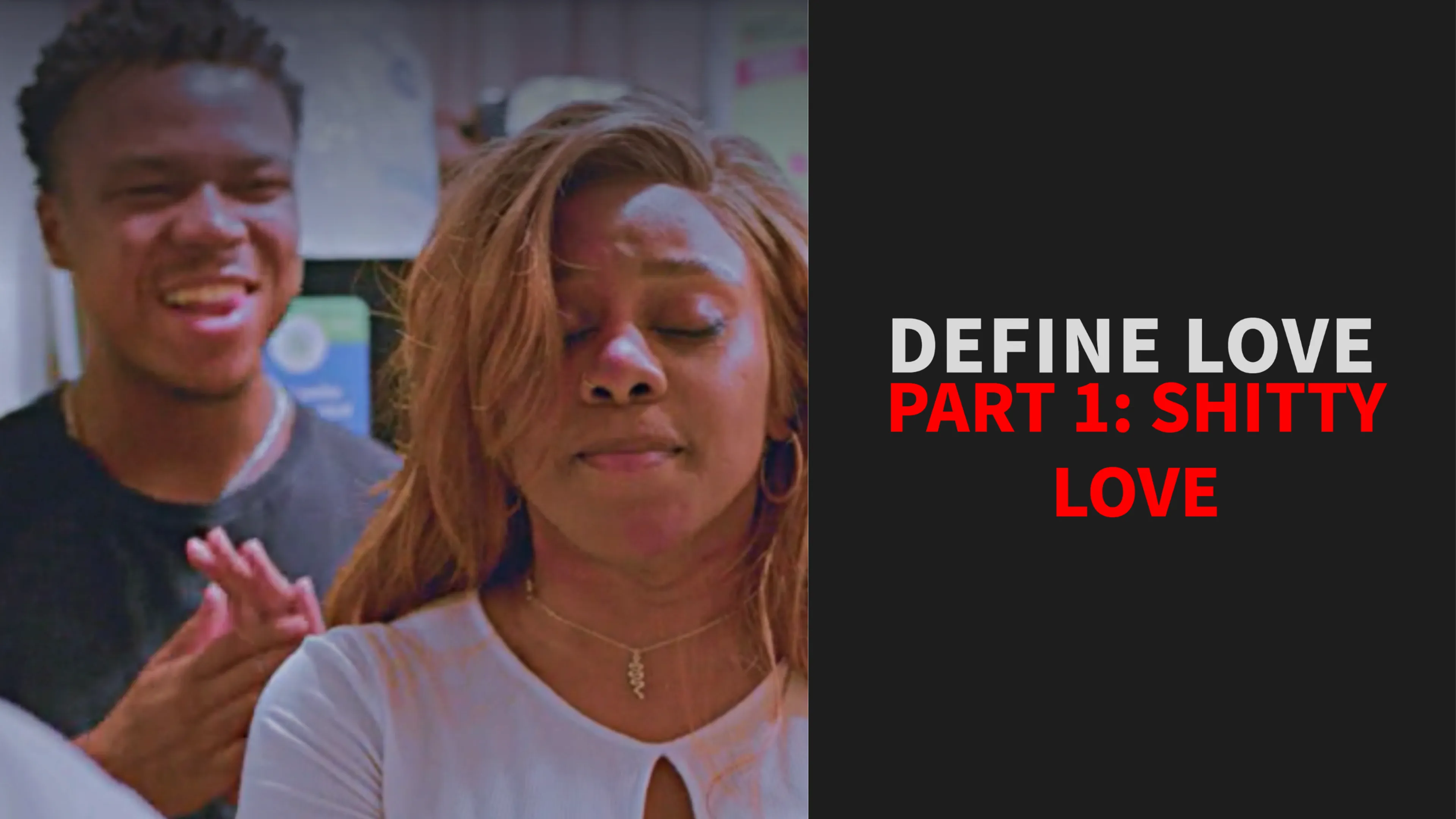 Define Love Part 1: Shitty Love poster